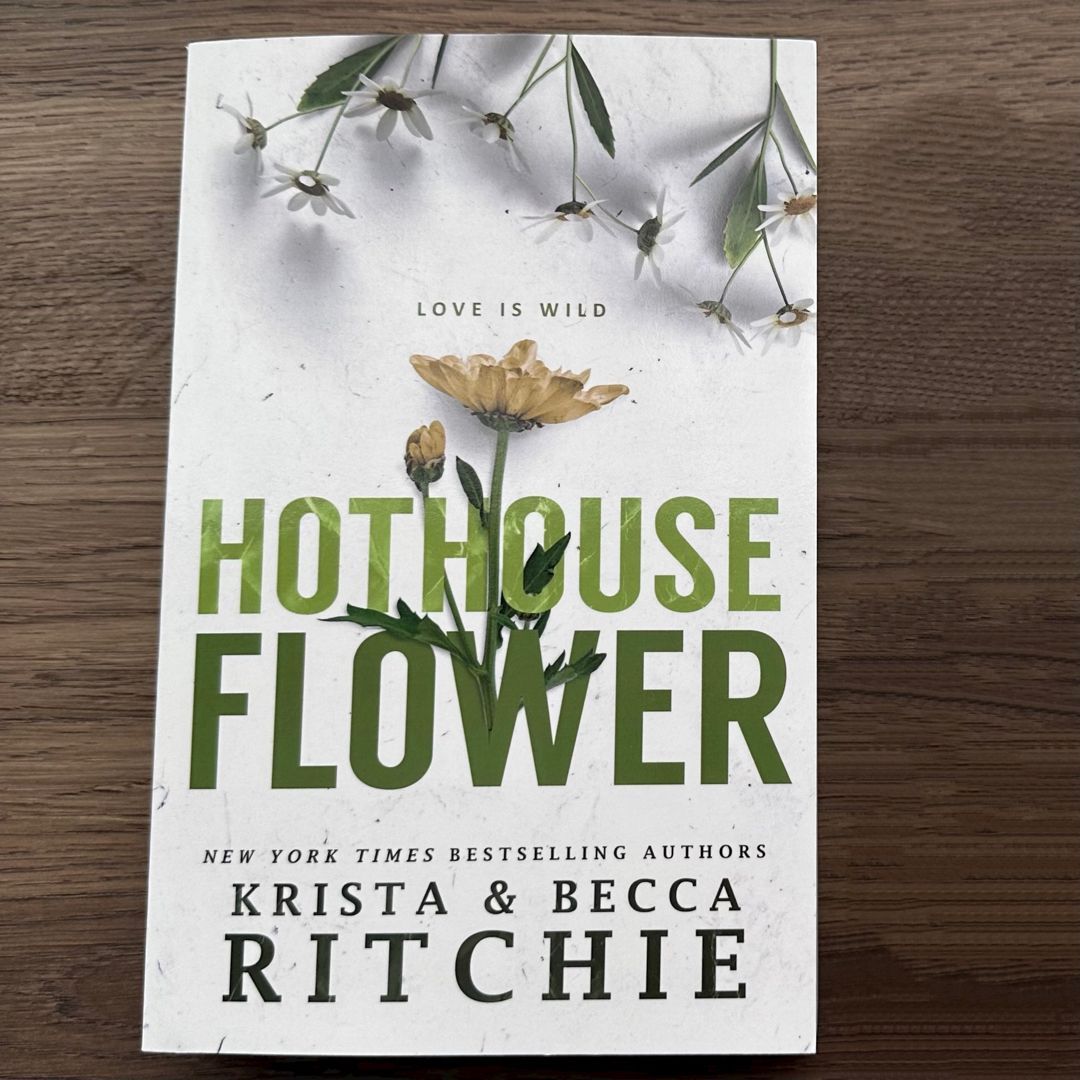 Hothouse Flower