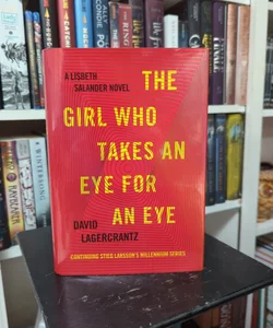 The Girl Who Takes an Eye for an Eye
