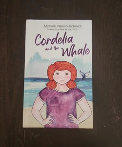 Cordelia and the Whale SIGNED