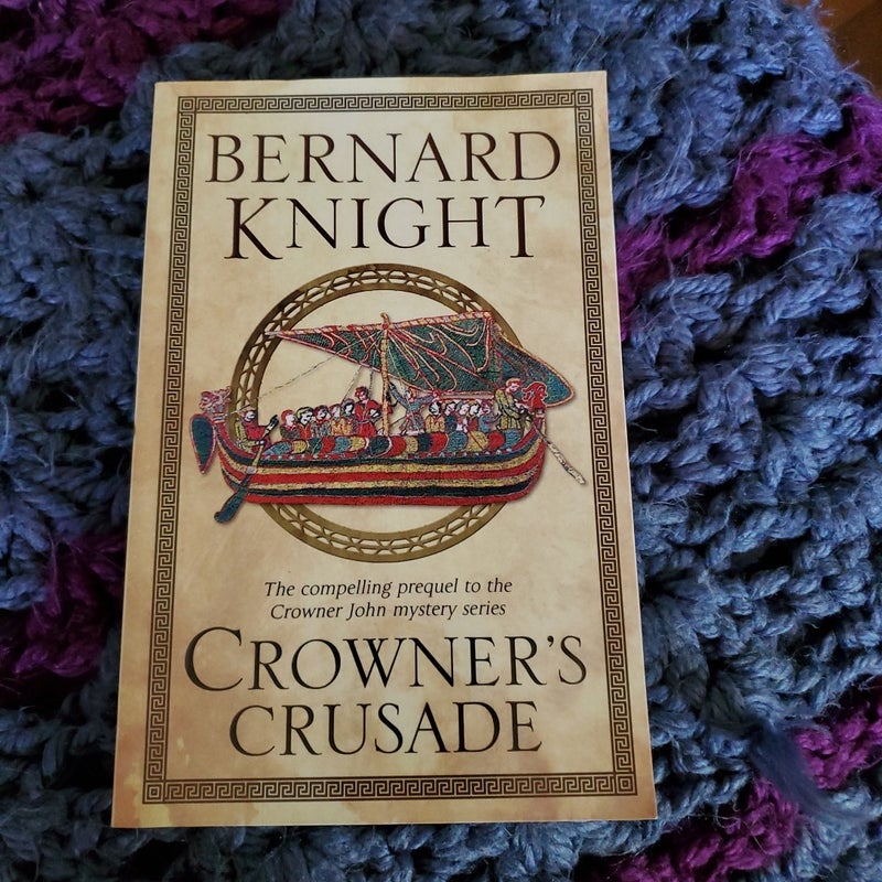 Crowner's Crusade