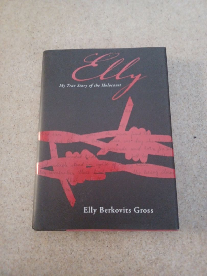 Elly - My True Story of the Holocaust