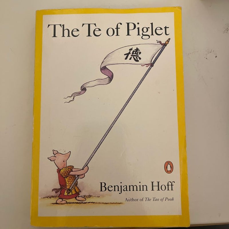 The Te of Piglet
