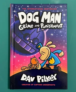 Dog Man : Grime and Punishment