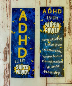 ADHD is my superpower 6x2 in bookmark