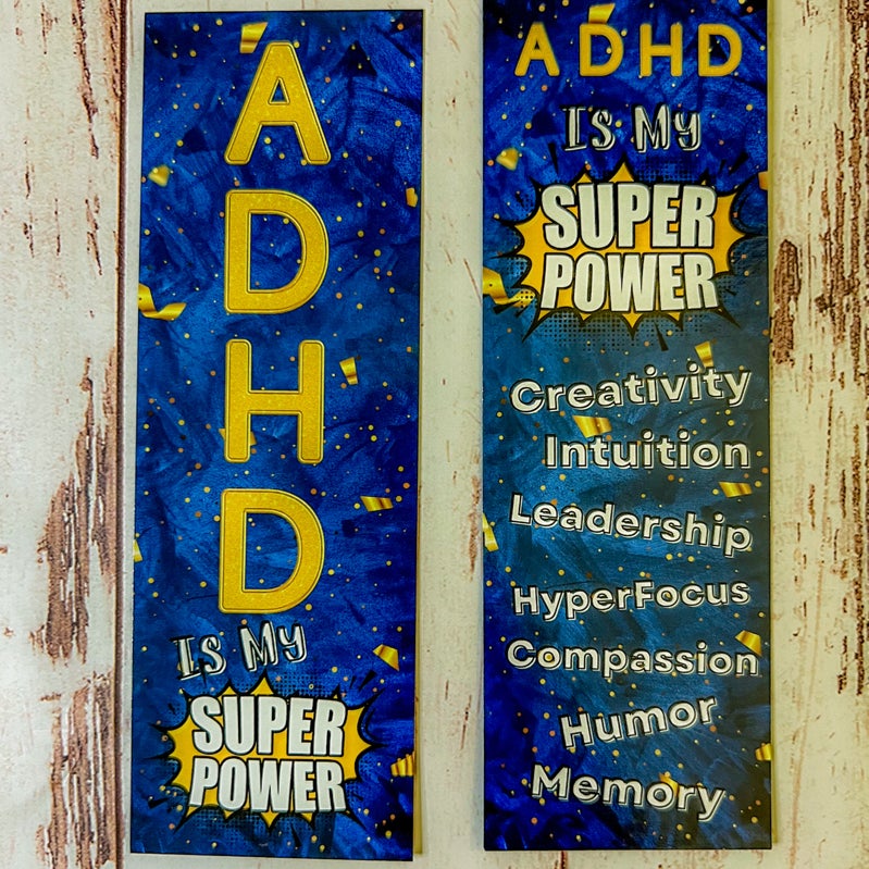 ADHD is my superpower 6x2 in bookmark