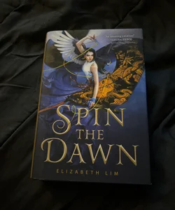 Spin the Dawn (signed)