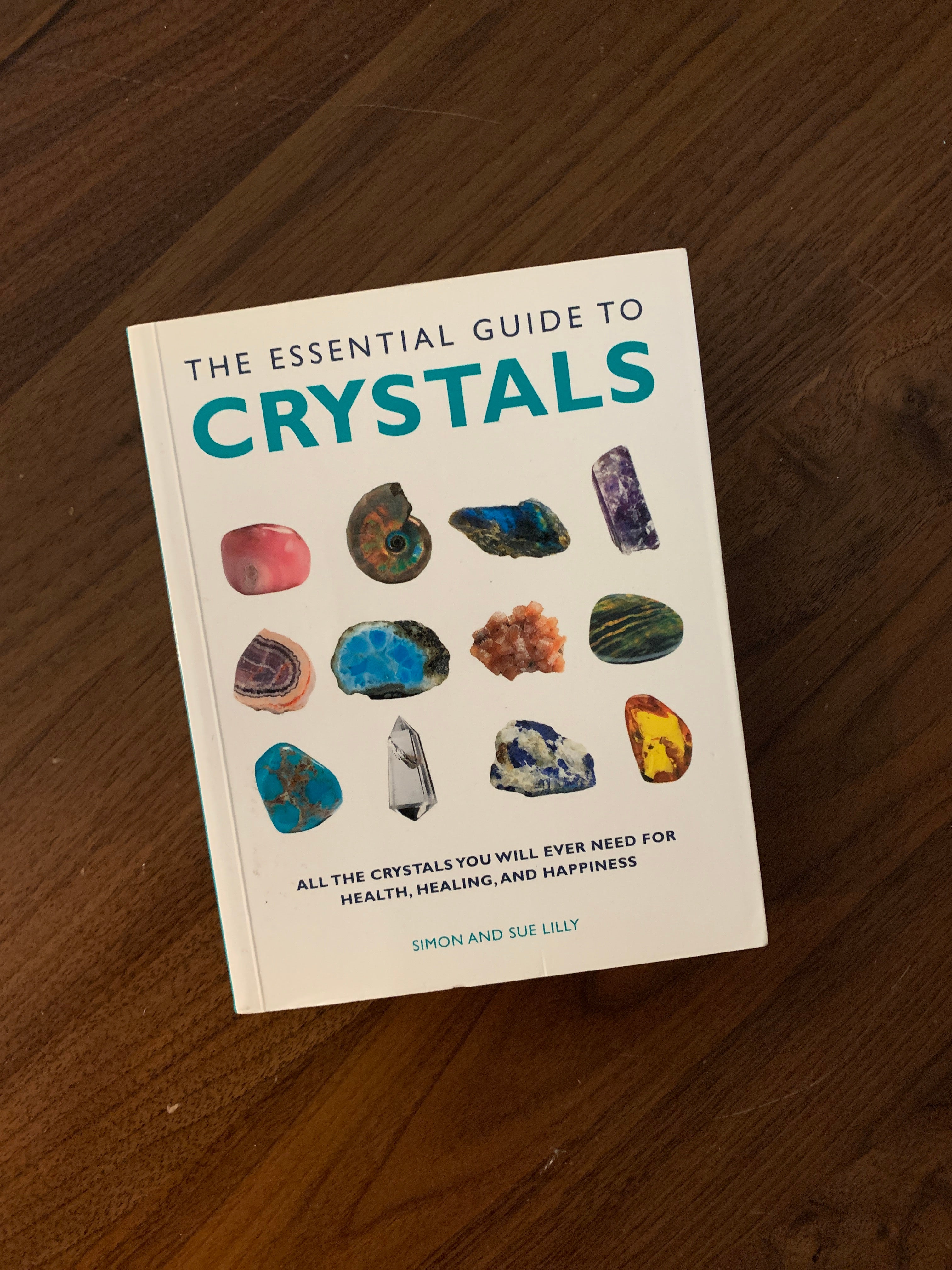 The Essential Guide to Crystals