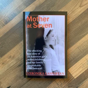 *SIGNED* Mother at Seven