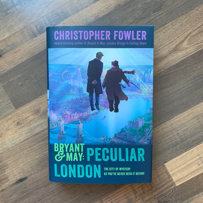 Bryant and May: Peculiar London