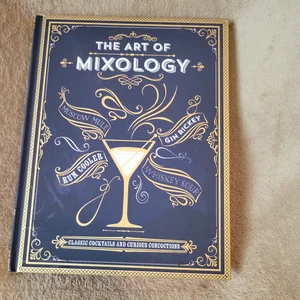 The Art of Mixology