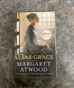 Alias Grace (Movie Tie-In Edition)