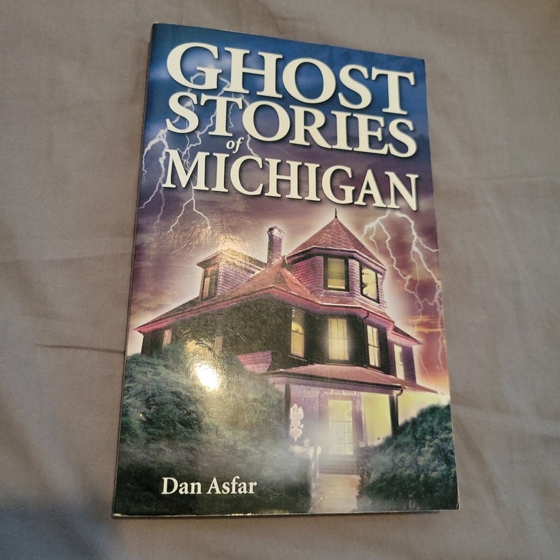 Ghost Stories of Michigan