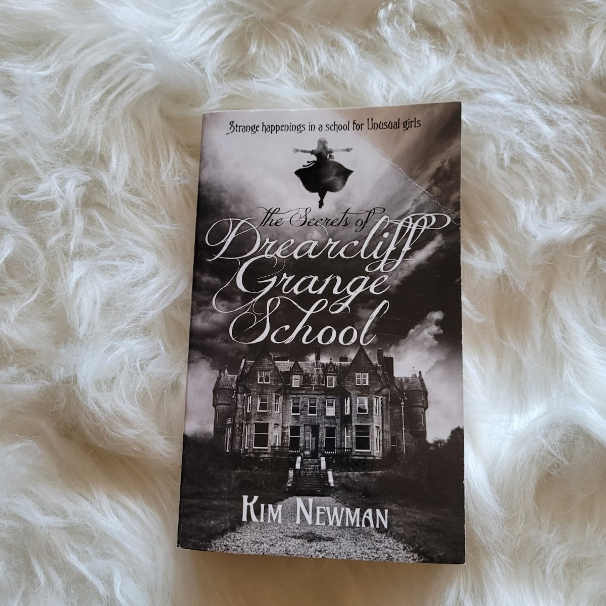 The Secrets of Drearcliff Grange School by Kim Newman