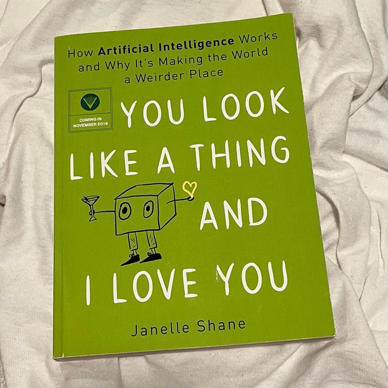 You Look Like a Thing and I Love You