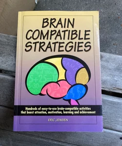 Brain-Compatible Strategies