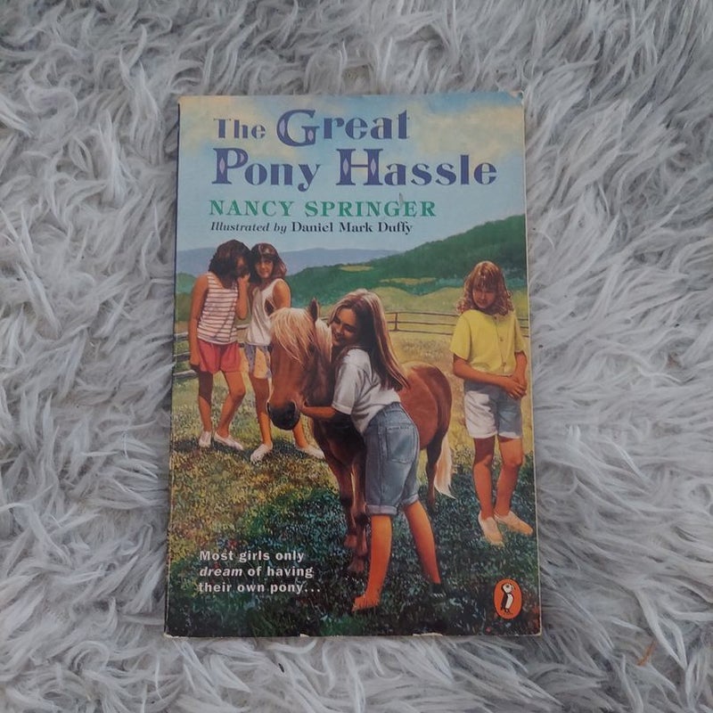 The Great Pony Hassle