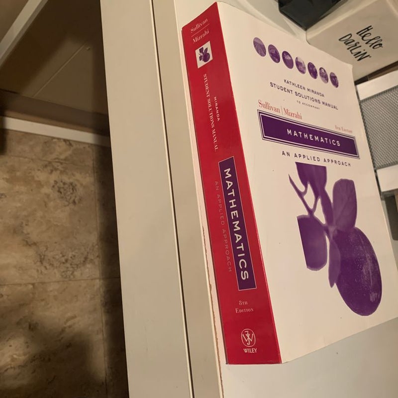 Student Solutions Manual to Accompany Mathematics:an Applied Approach, 8e