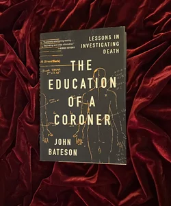 The Education of a Coroner