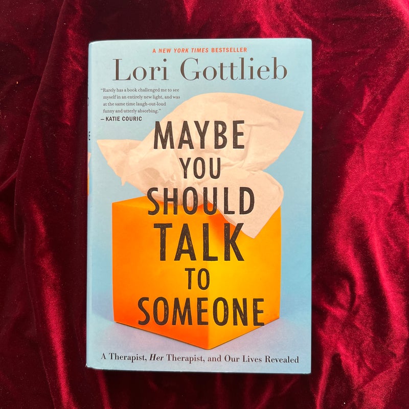 Maybe You Should Talk to Someone