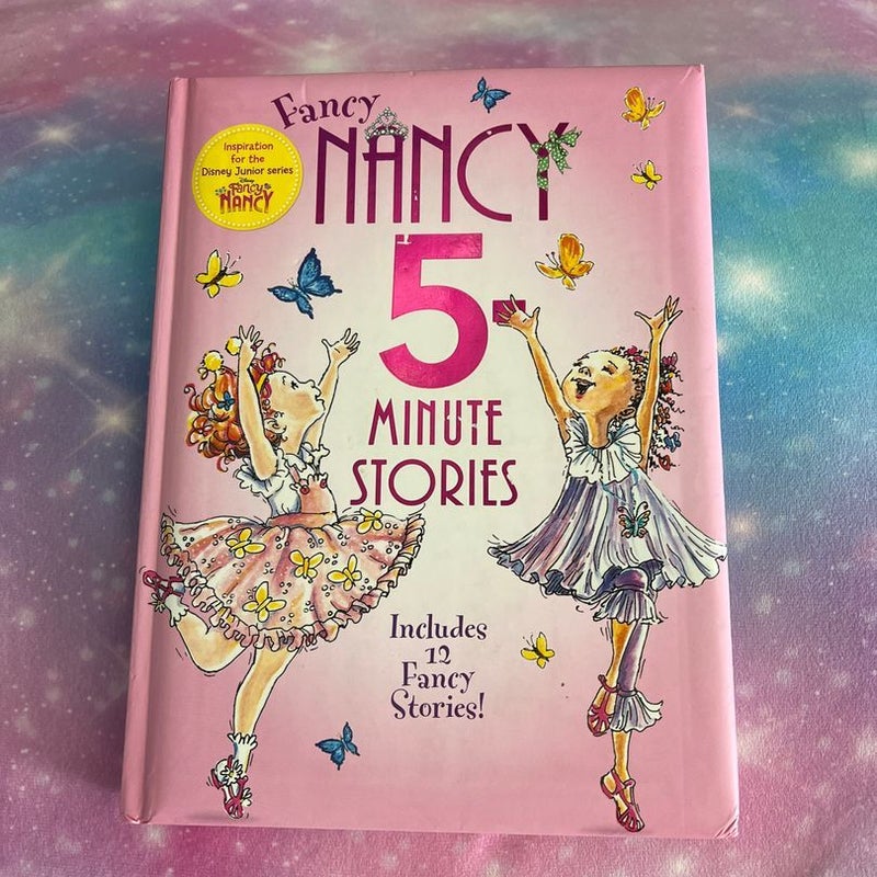 Fancy Nancy: 5-Minute Fancy Nancy Stories