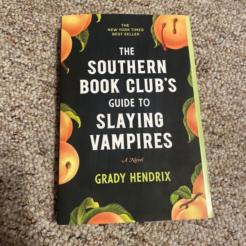 The Southern Book Club's Guide to Slaying Vampires