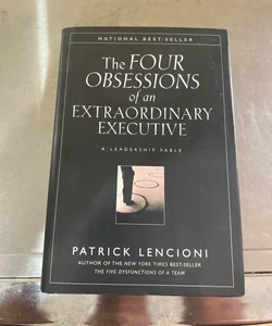 The Four Obsessions of an Extraordinary Executive