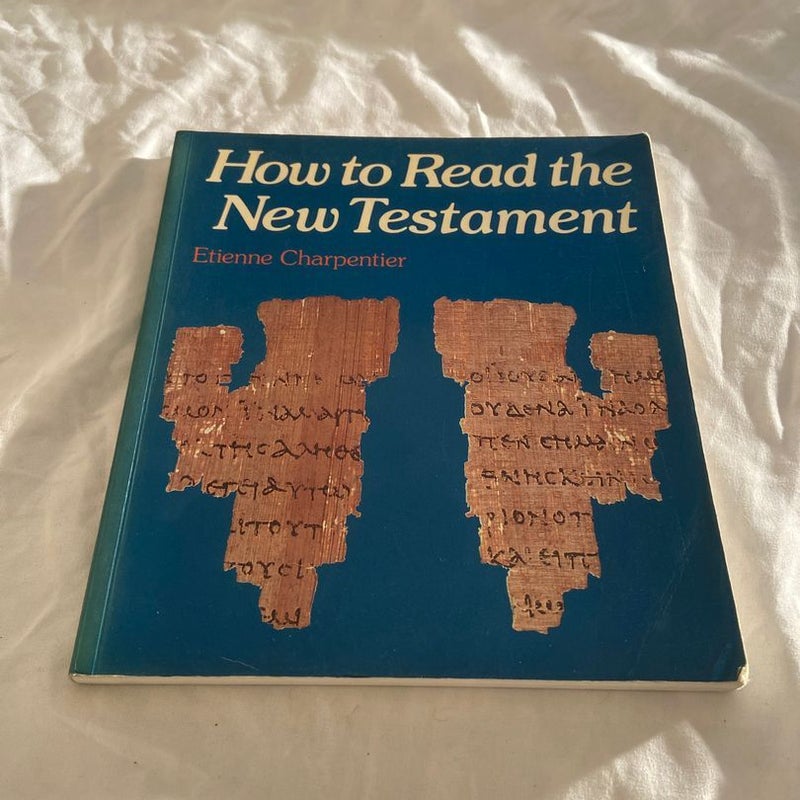 How to Read the New Testament