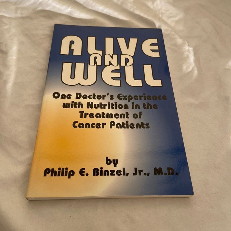 Alive and Well