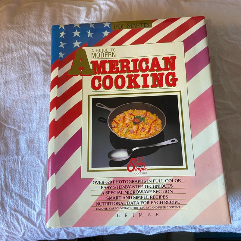 A Guide to Modern American Cooking