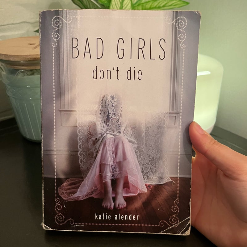 Bad Girls Don’t Die Novel Series