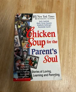 Chicken Soup for the Parent’s Soul
