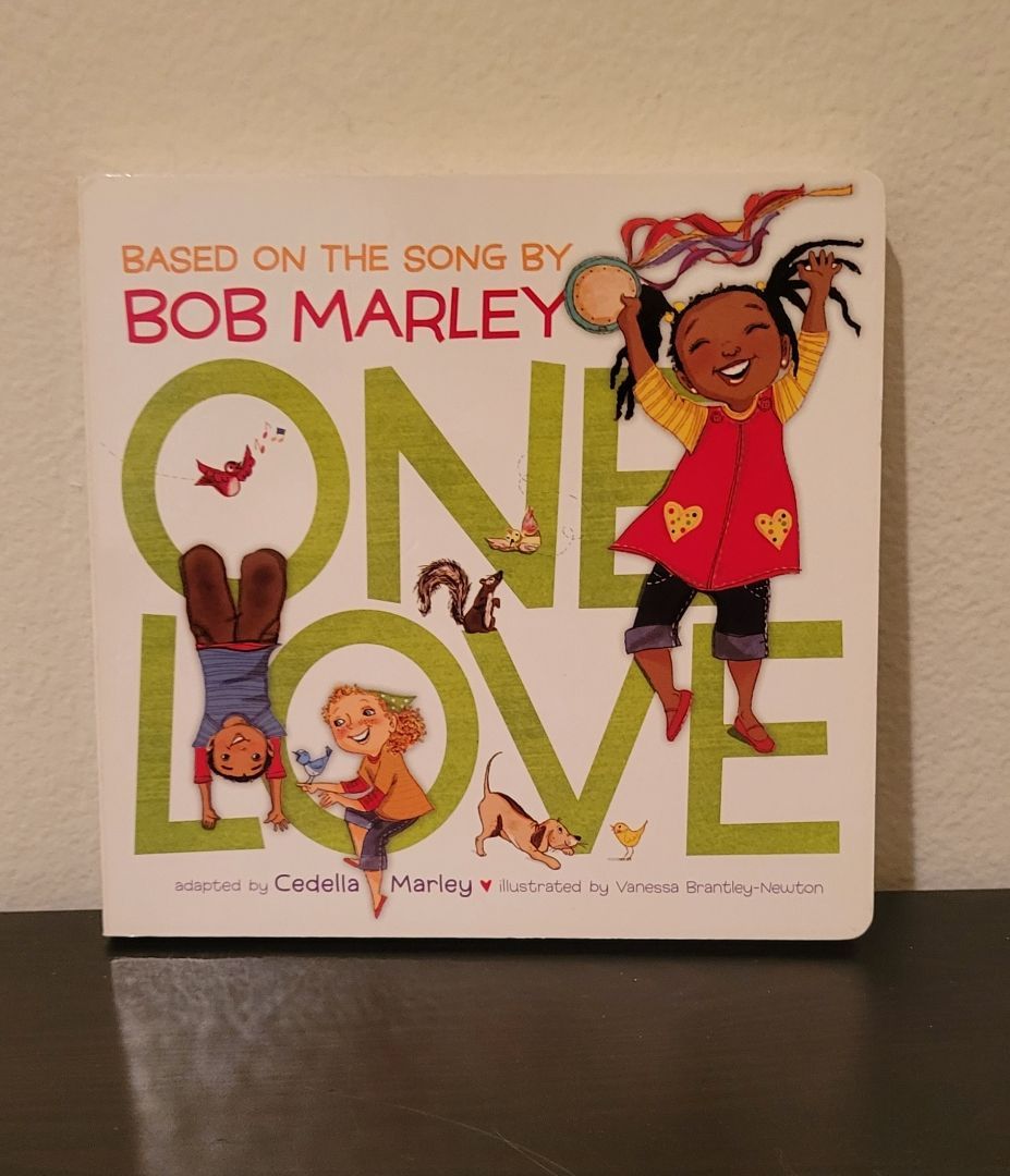 One Love (Music Books for Children, African American Baby Books, Bob Marley Book for Kids)