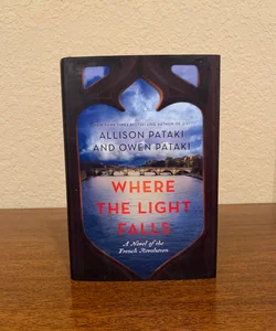 Where the Light Falls (First Edition)