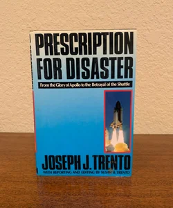 Prescription for Disaster (First Edition) 