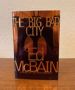 The Big Bad City (First Edition)