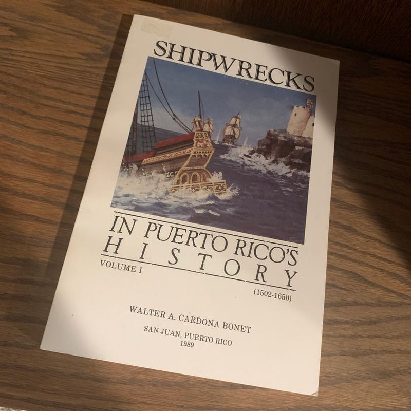 Shipwrecks in Puerto Rico’s History