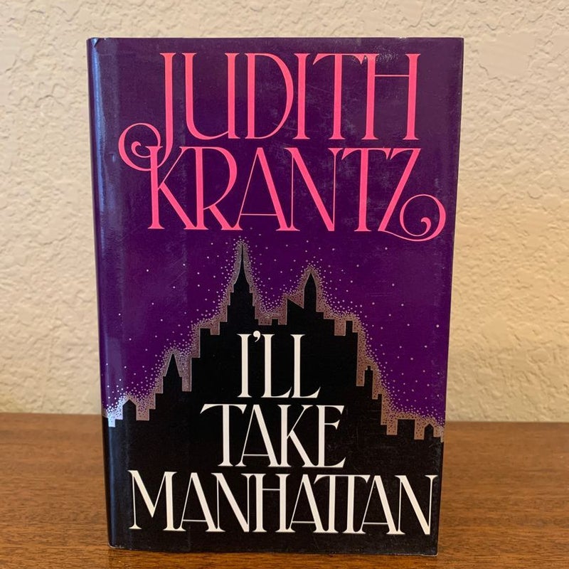 I'll Take Manhattan (First Edition) 