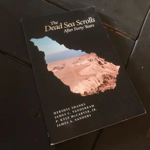 The Dead Sea Scrolls after Forty Years