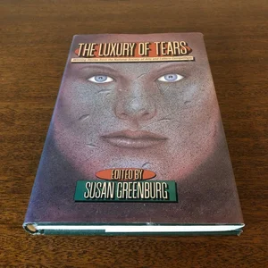 The Luxury of Tears