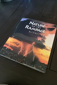 Nature on the Rampage