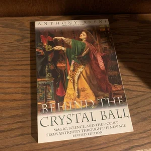 Behind the Crystal Ball