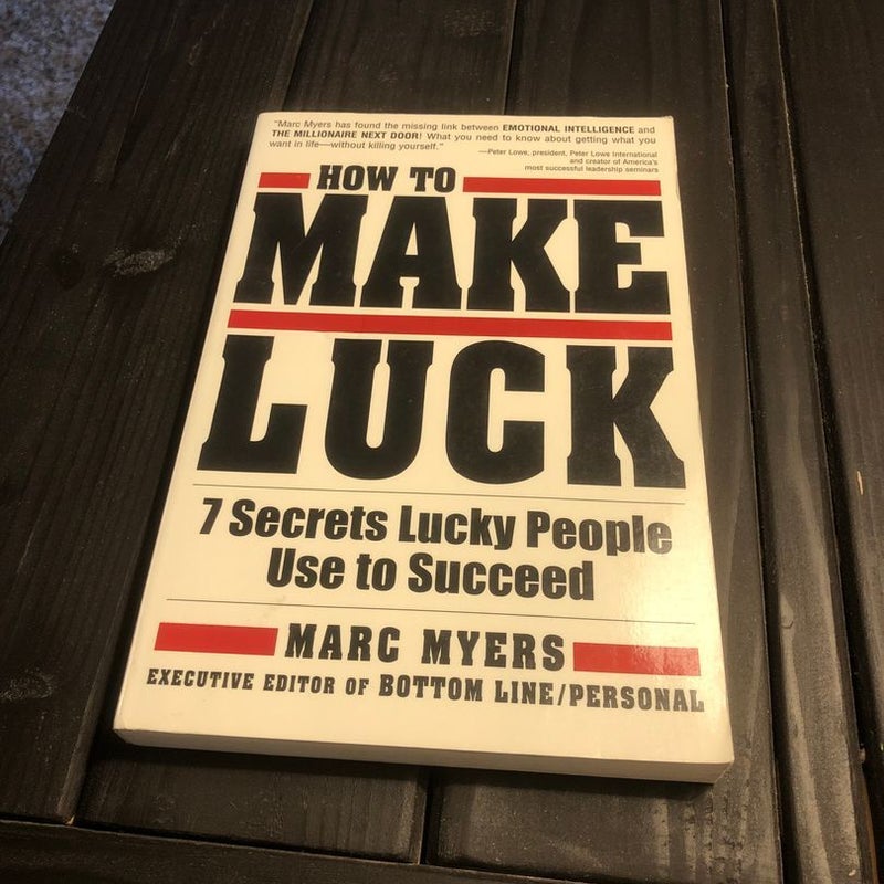 How to Make Luck