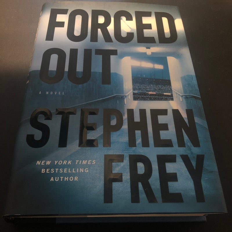 Forced Out by Stephen Frey, Hardcover Pangobooks