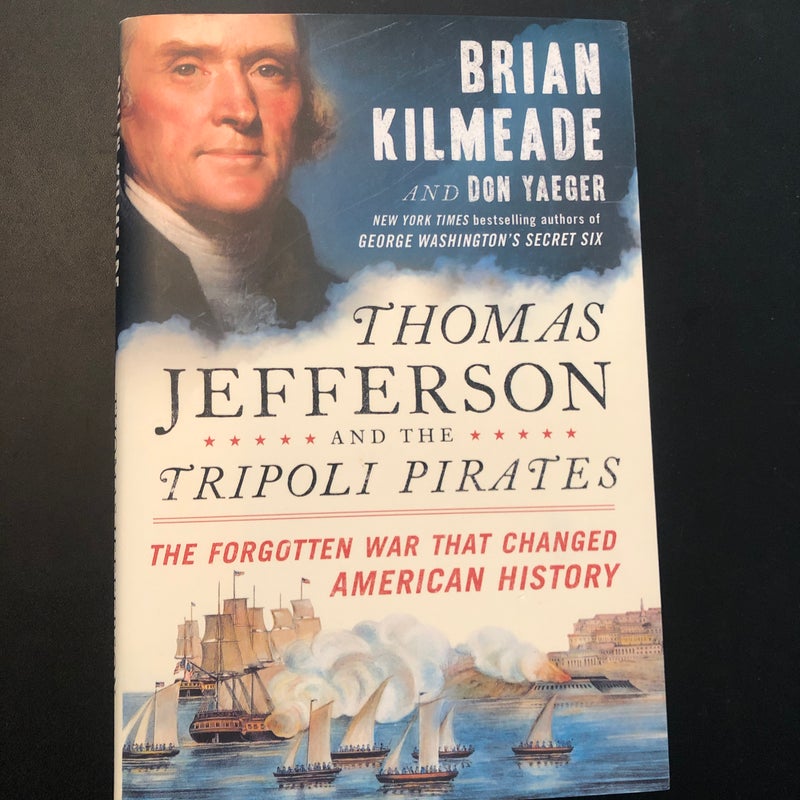 Thomas Jefferson and the Tripoli Pirates