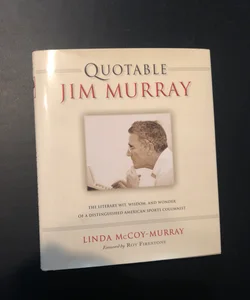 Quotable Jim Murray