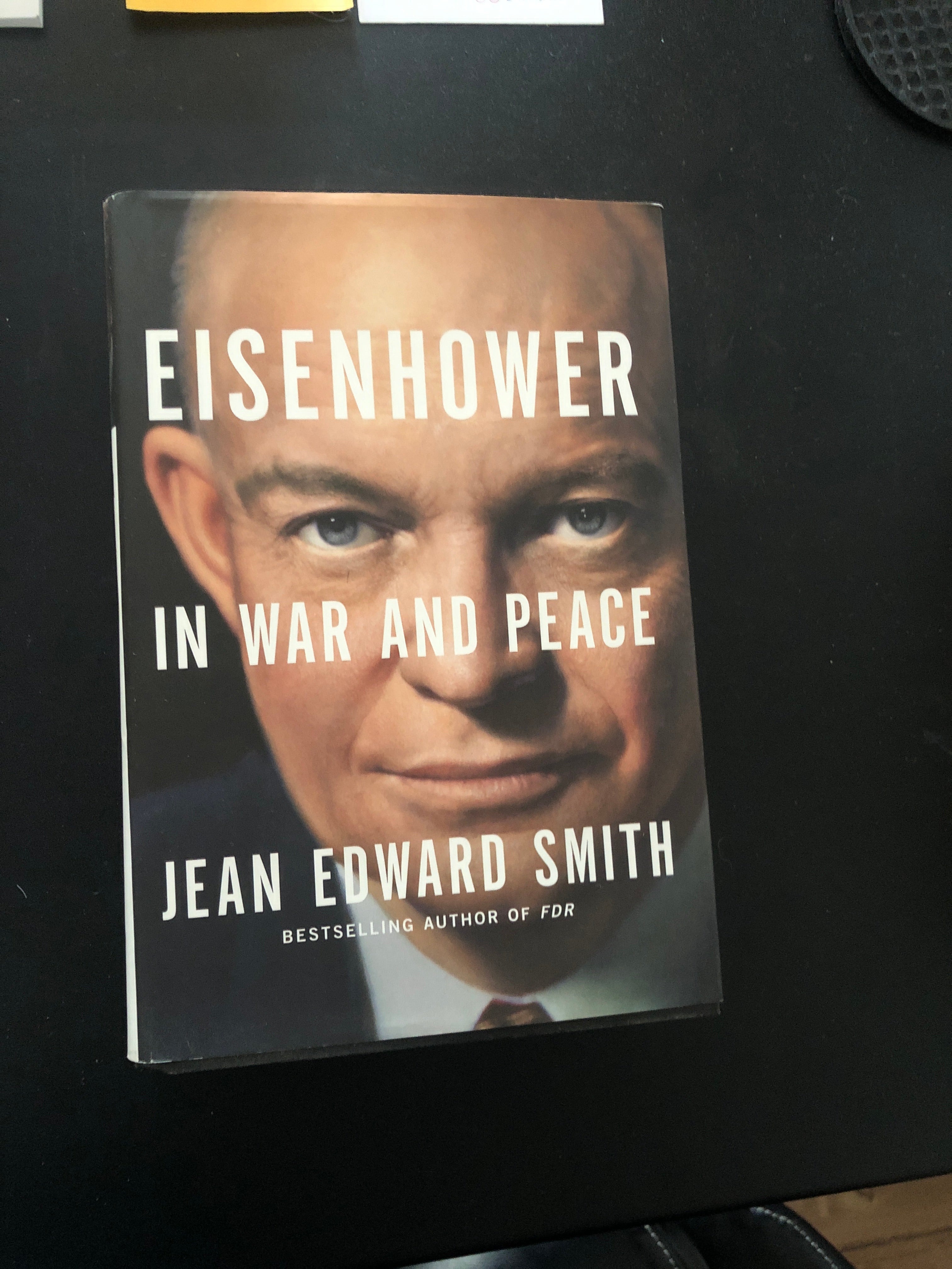 Eisenhower in War and Peace