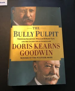 The Bully Pulpit