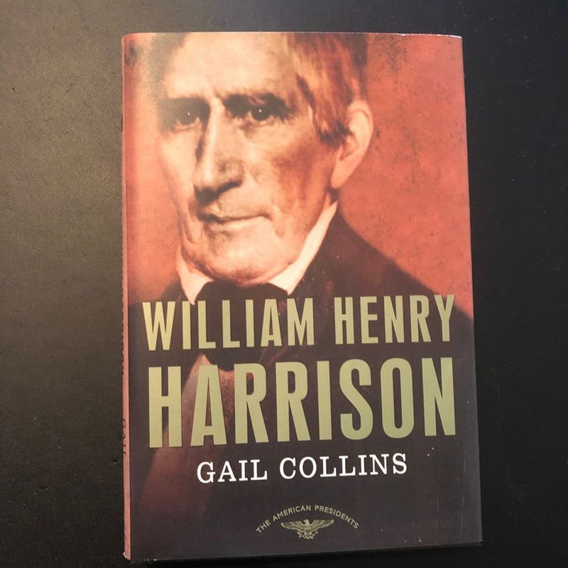 William Henry Harrison: the 9th President 1841