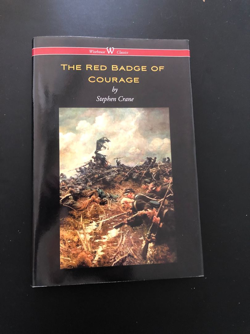 Red Badge of Courage (Wisehouse Classics Edition)