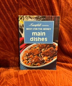 Most-for-the-money / main dishes ( copyright 1975